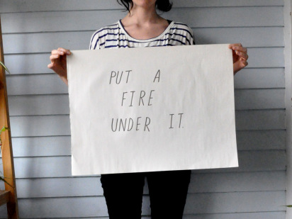 portland artists, nicole lavelle, pdx art, put a fire under it, typography, handmade sign, large sign
