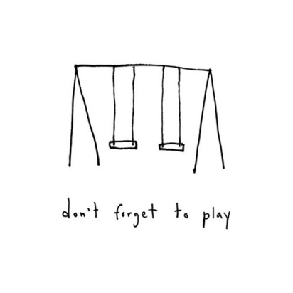 dont forget to play